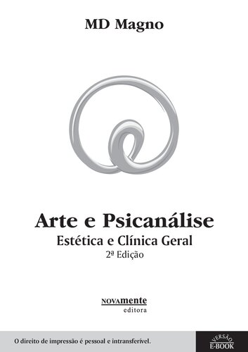 Arte e Psicanálise. Estética e Clínica Geral