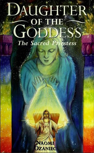 Daughter Of The Goddess: The Sacred Priestess