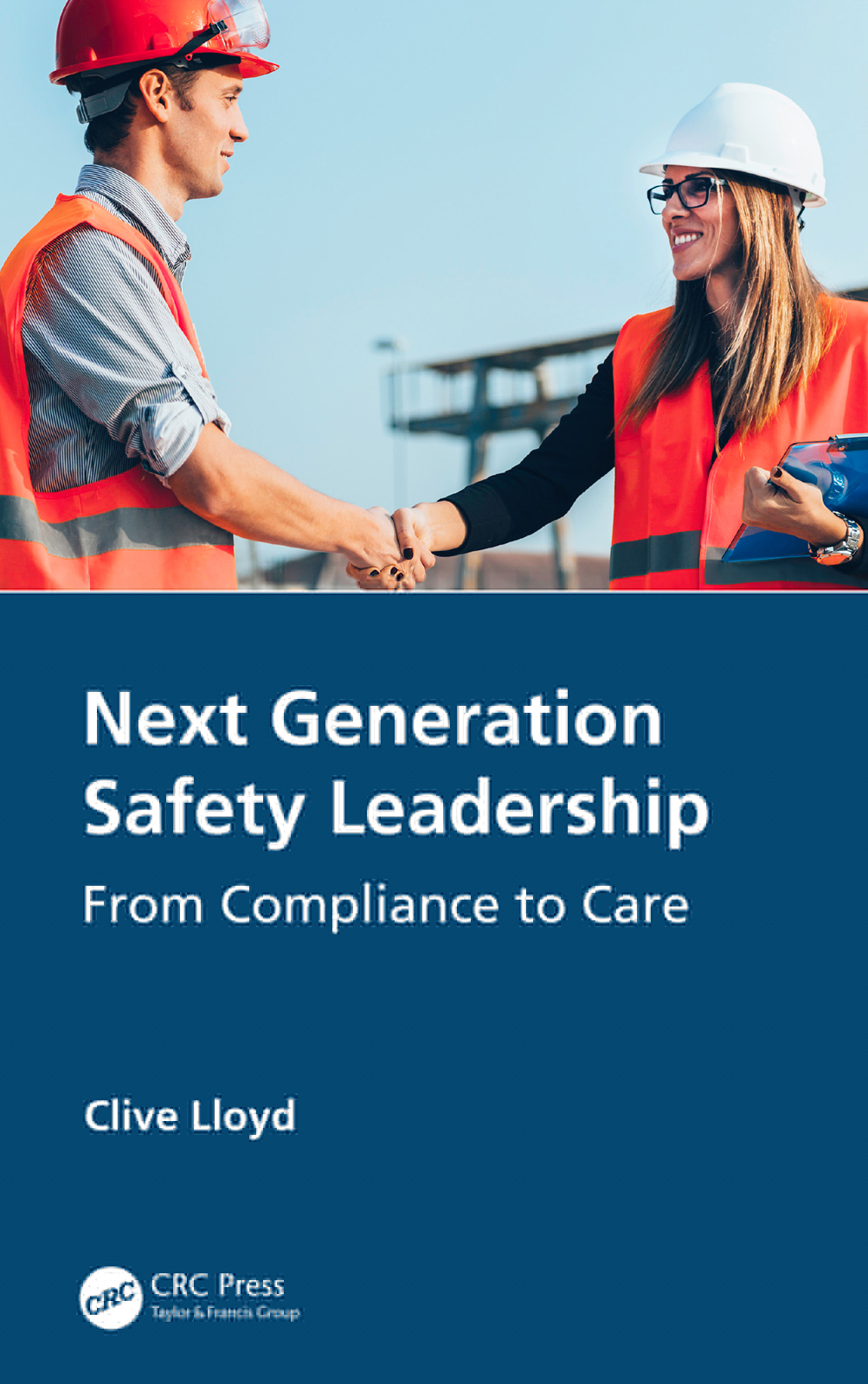 Next Generation Safety Leadership-From Compliance to Care