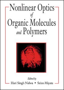 Nonlinear Optics of Organic Molecules and Polymers