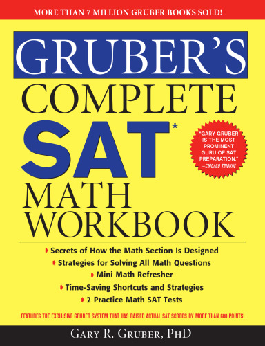 Gruber's Complete SAT Math Workbook
