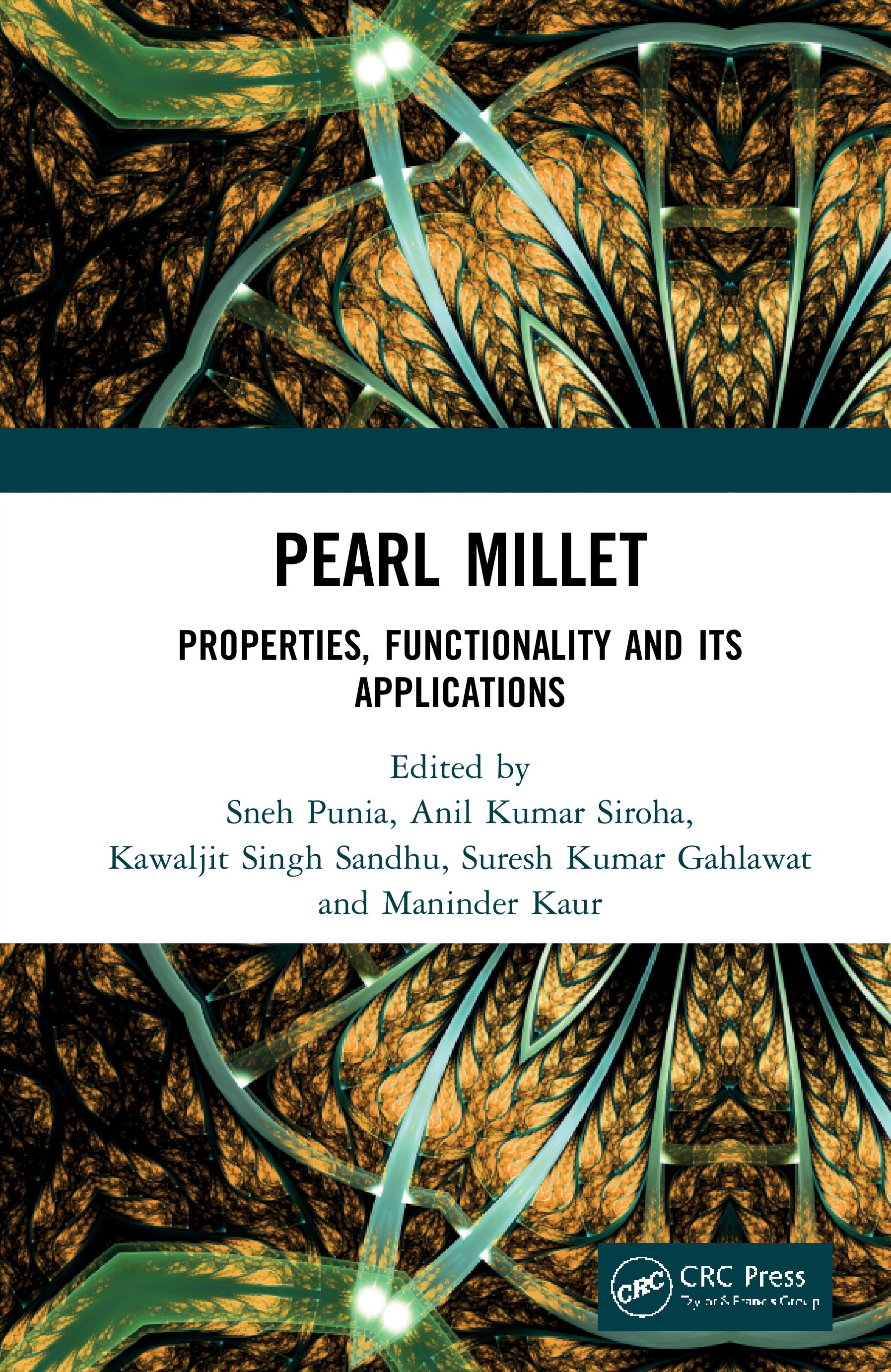 Pearl Millet-Properties, Functionality and its Applications