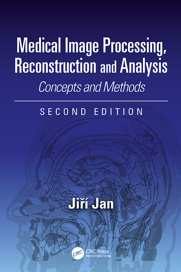 Medical Image Processing, Reconstruction and Analysis-Concepts and Methods, Second Edition
