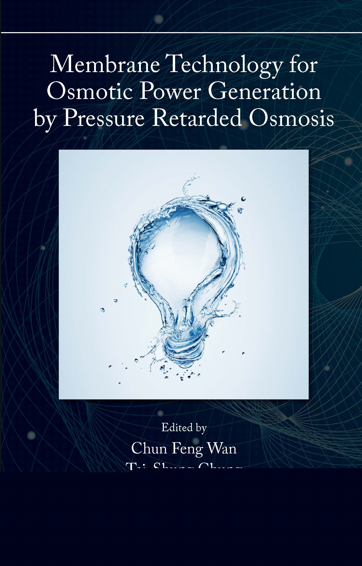 Membrane Technology for Osmotic Power Generation by Pressure Retarded Osmosis