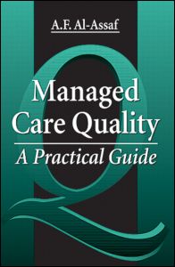 Managed Care Quality-A Practical Guide