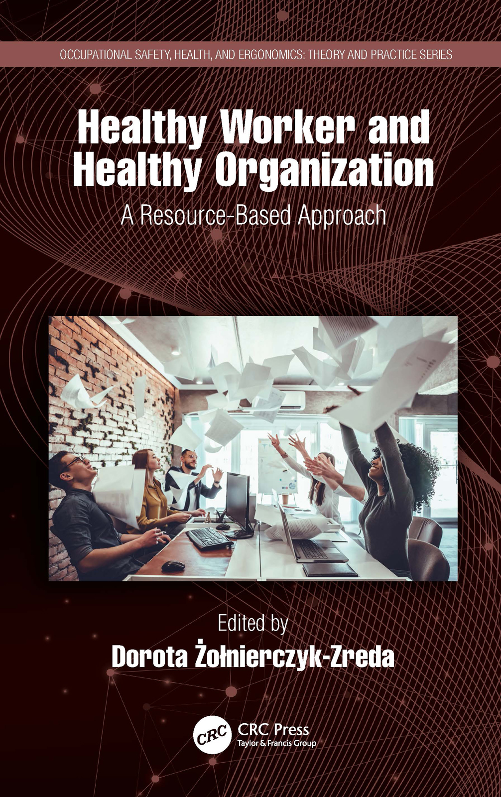 Healthy Worker and Healthy Organization-A Resource-Based Approach