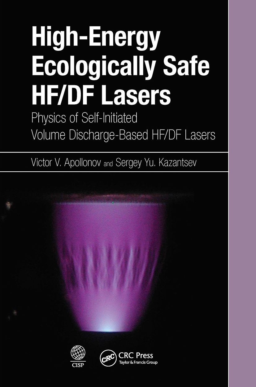 High-Energy Ecologically Safe HF/DF Lasers-Physics of Self-Initiated Volume Discharge-Based HF/DF Lasers
