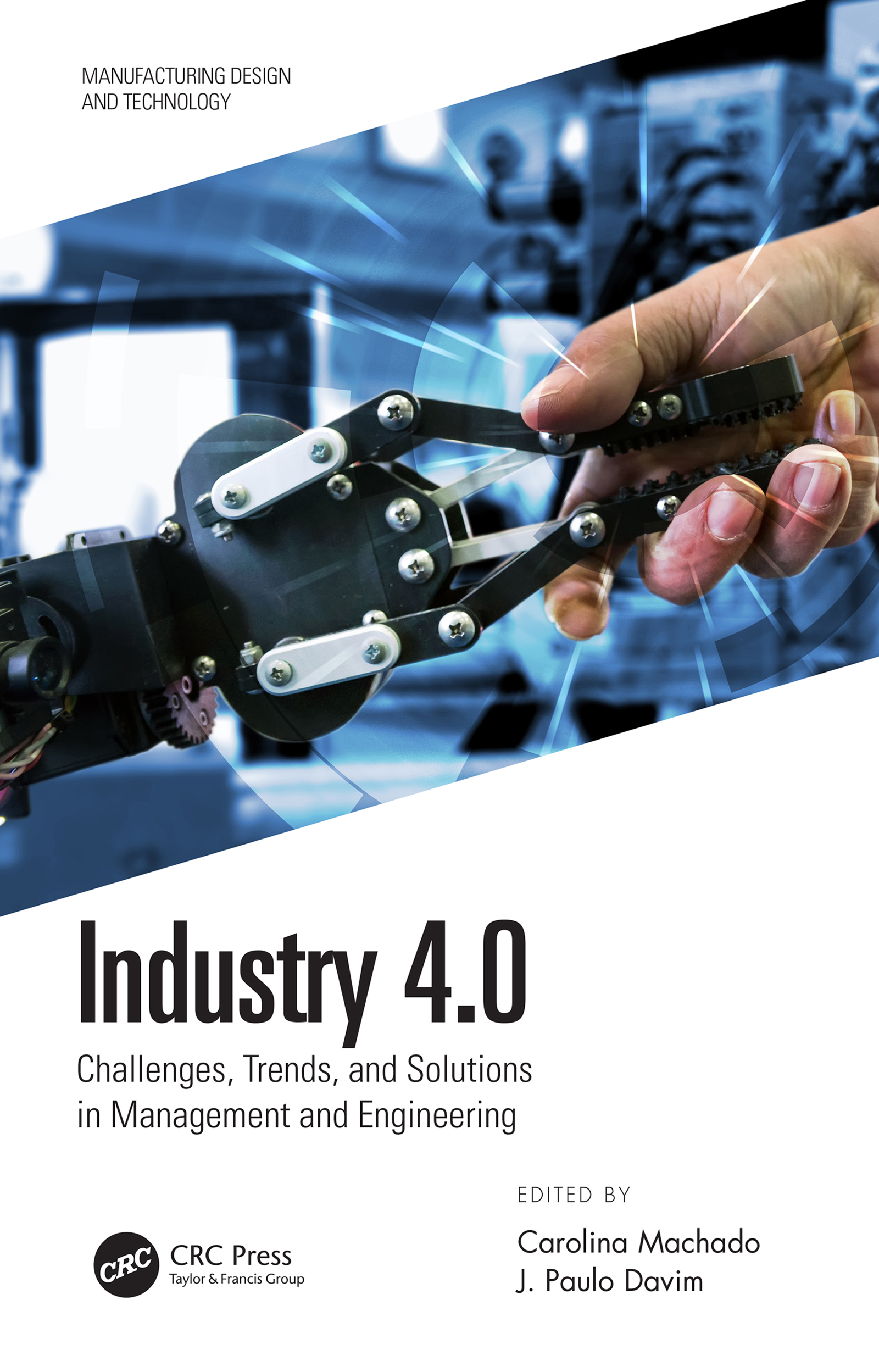 Industry 4.0-Challenges, Trends, and Solutions in Management and Engineering
