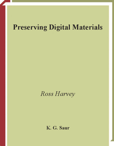 Preserving digital materials