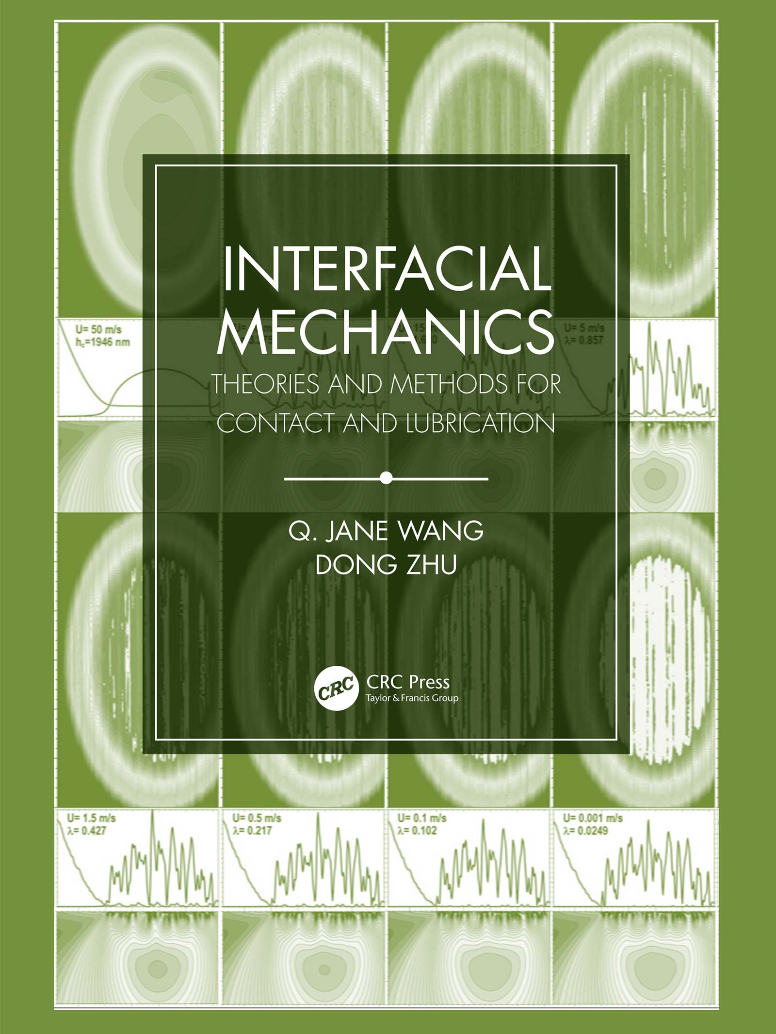 Interfacial Mechanics-Theories and Methods for Contact and Lubrication