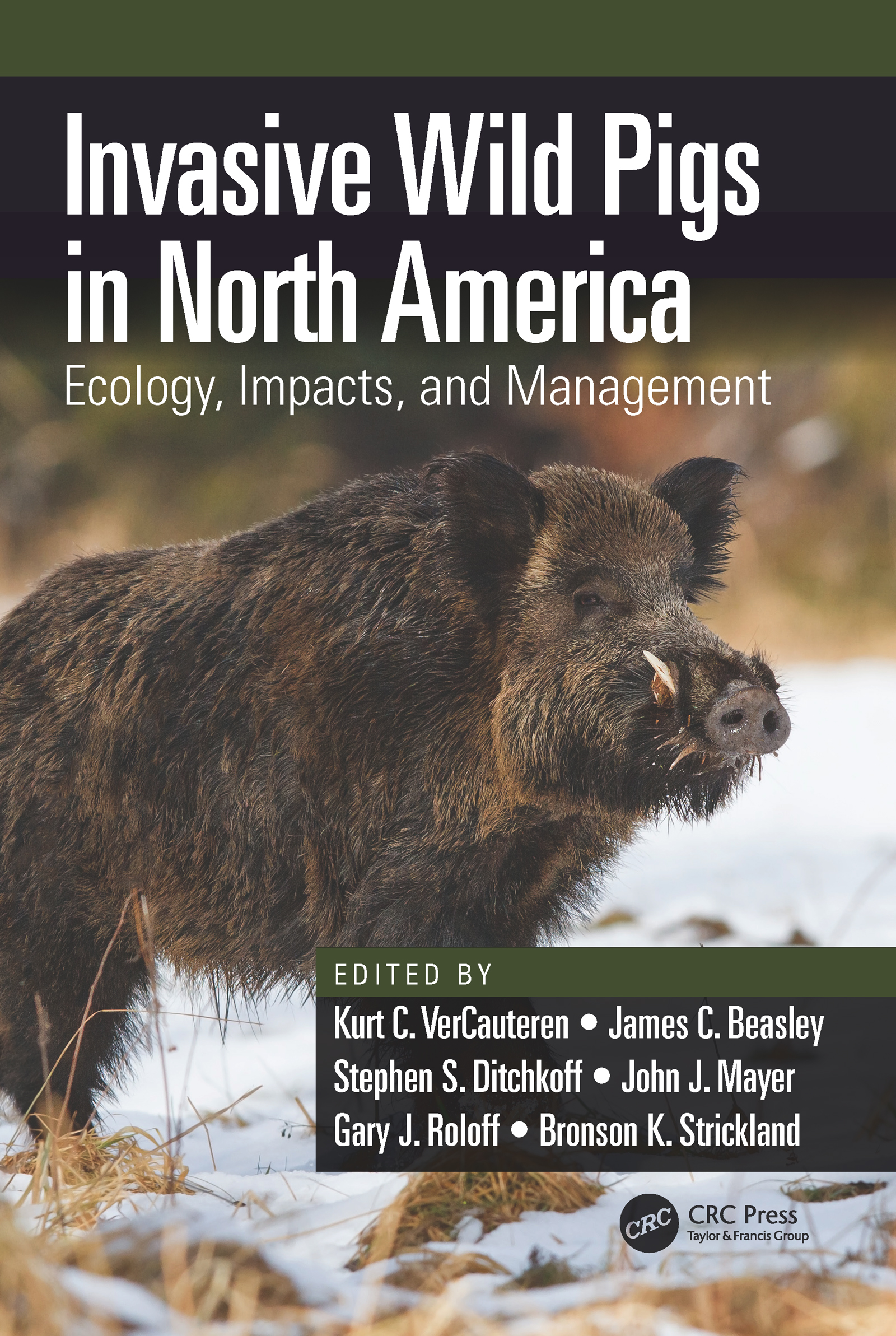 Invasive Wild Pigs in North America-Ecology, Impacts, and Management