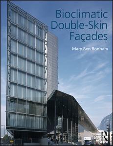 Bioclimatic Double-Skin Façades