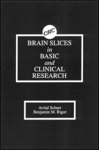 Brain Slices in Basic and Clinical Research