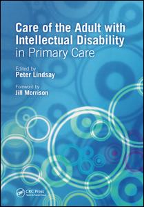 Care of the Adult with Intellectual Disability in Primary Care