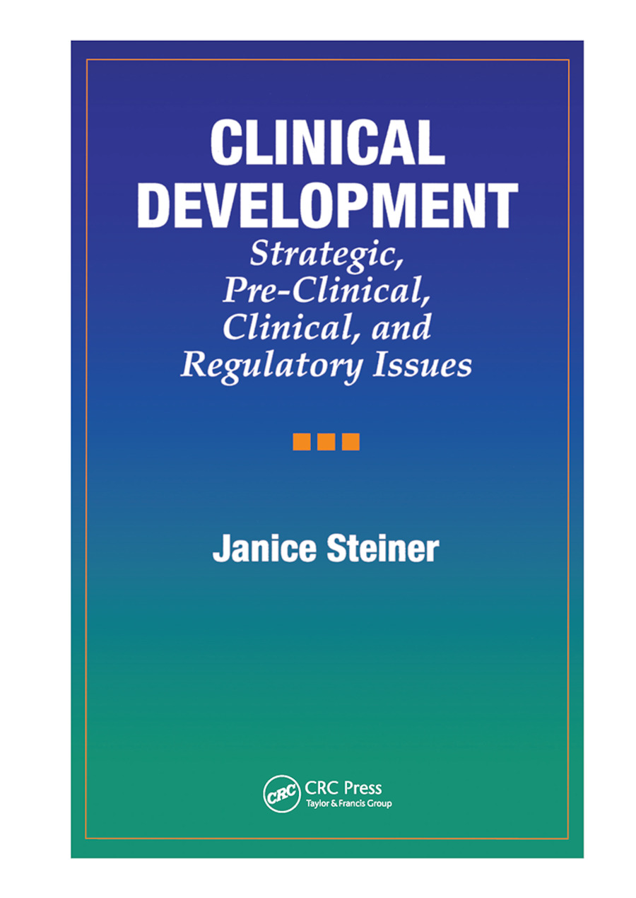 Clinical Development-Strategic, Pre-Clinical, and Regulatory Issues
