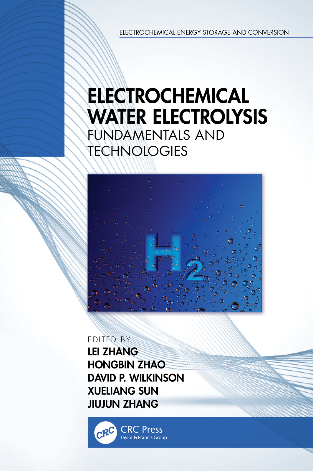 Electrochemical Water Electrolysis-Fundamentals and Technologies