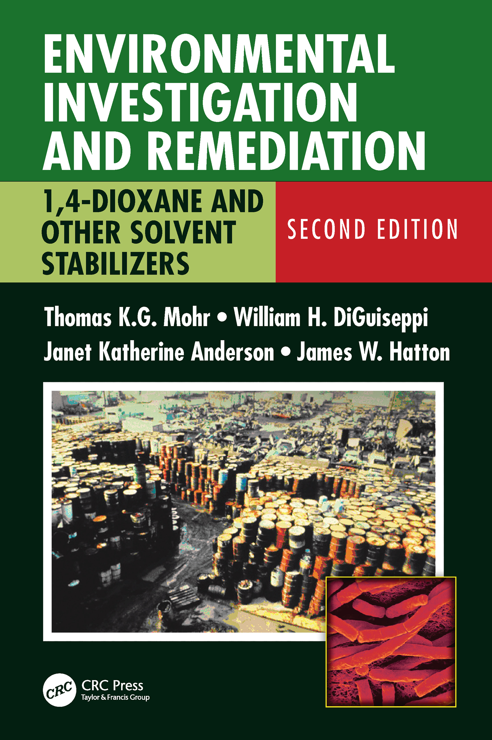 Environmental Investigation and Remediation-1,4-Dioxane and other Solvent Stabilizers, Second Edition
