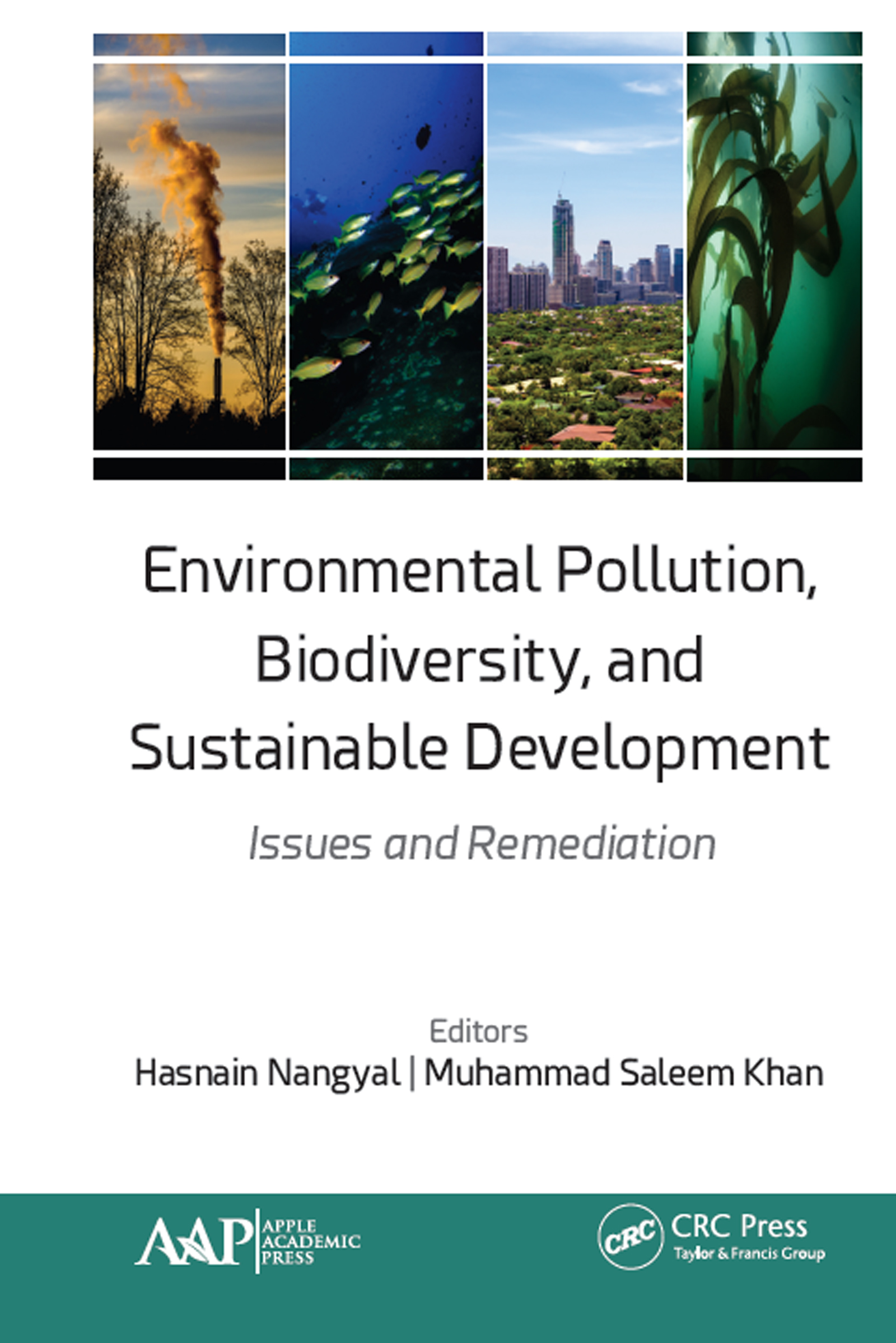 Environmental Pollution, Biodiversity, and Sustainable Development-Issues and Remediation