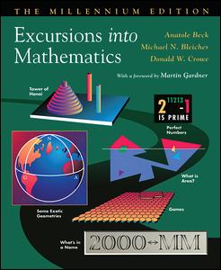 Excursions into Mathematics-The Millennium Edition