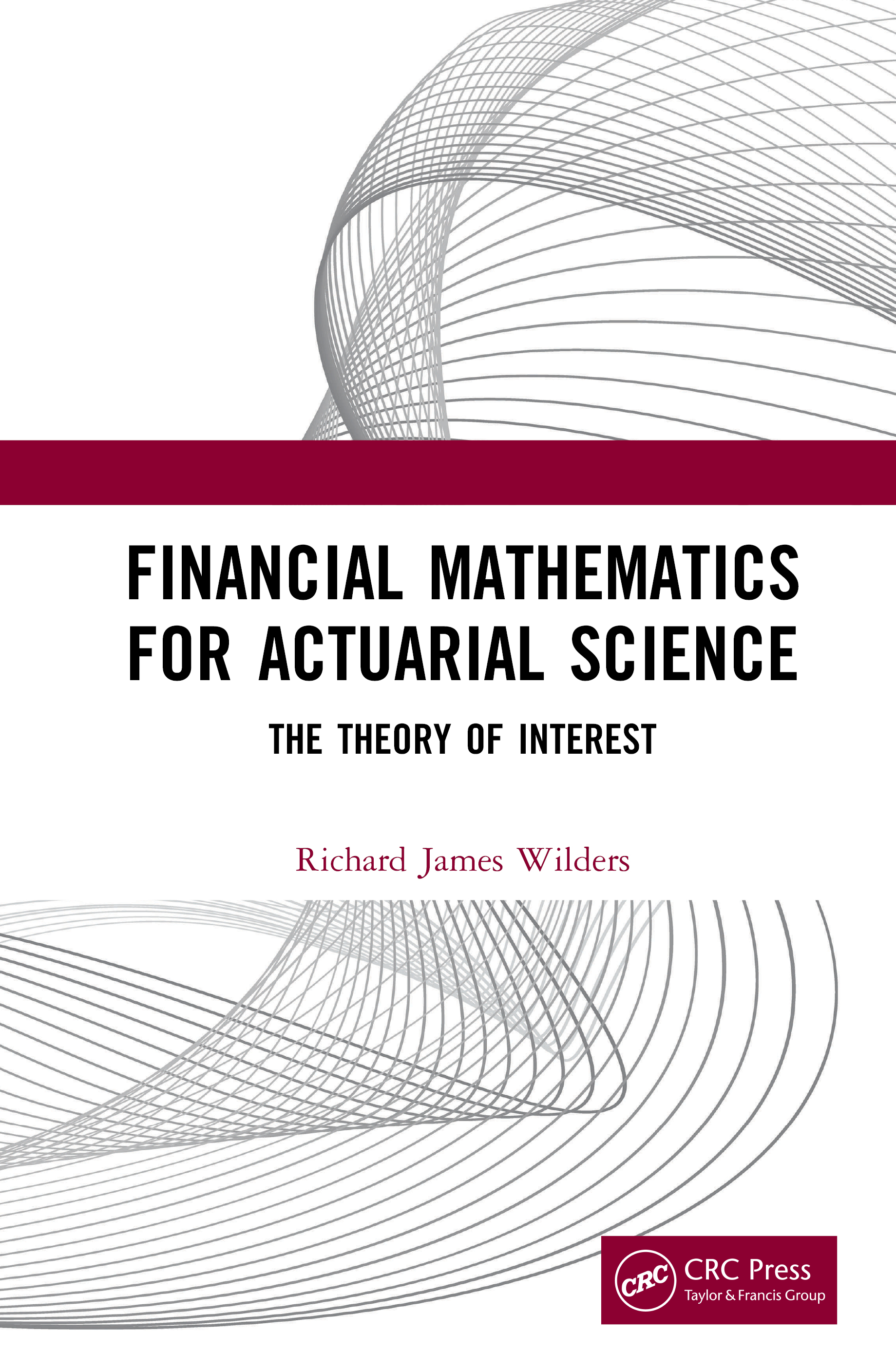 Financial Mathematics For Actuarial Science-The Theory of Interest