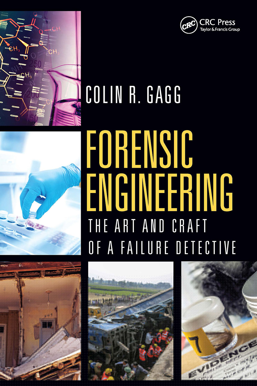 Forensic Engineering:-The Art and Craft of A Failure Detective