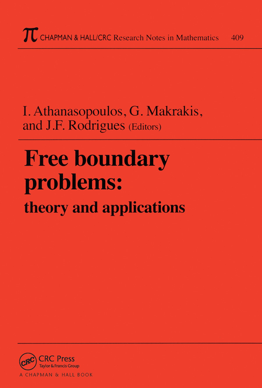 Free Boundary Problems-Theory and Applications
