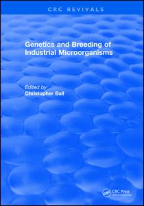 Genetics and Breeding of Industrial Microorganisms