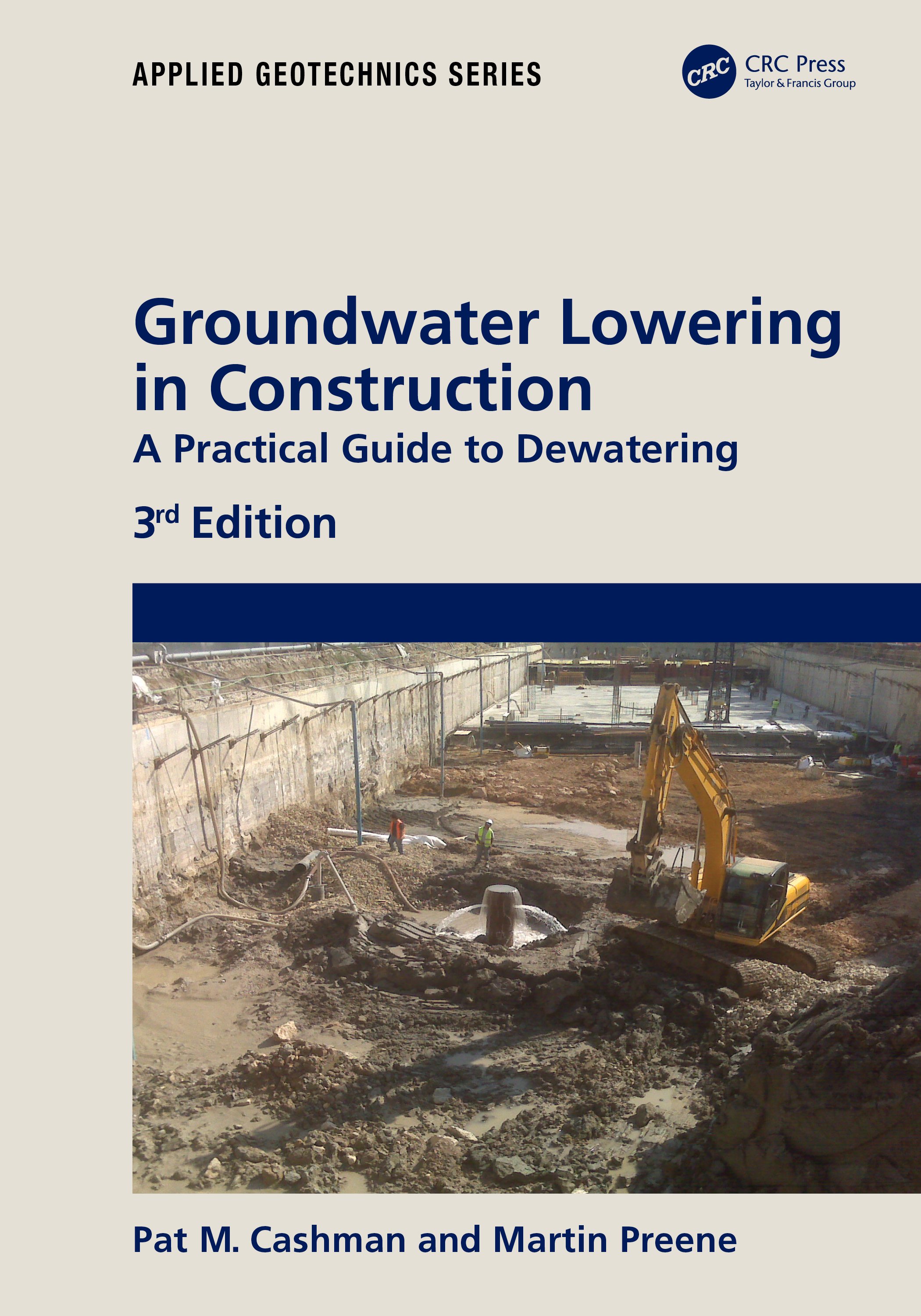 Groundwater Lowering in Construction-A Practical Guide to Dewatering