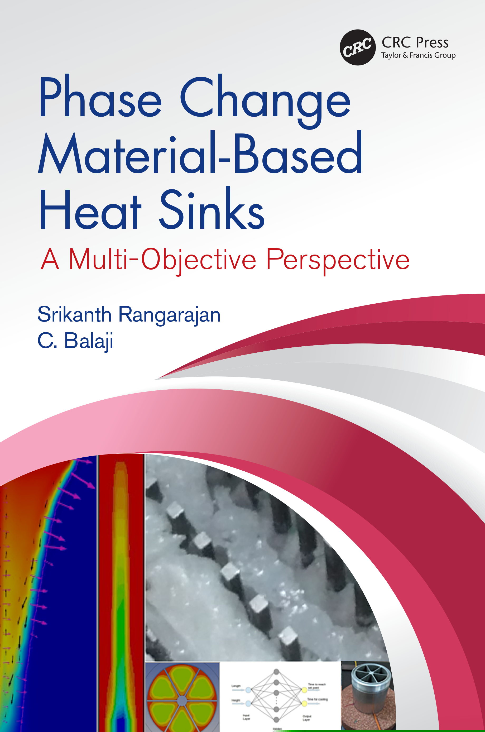 Phase Change Material-Based Heat Sinks-A Multi-Objective Perspective