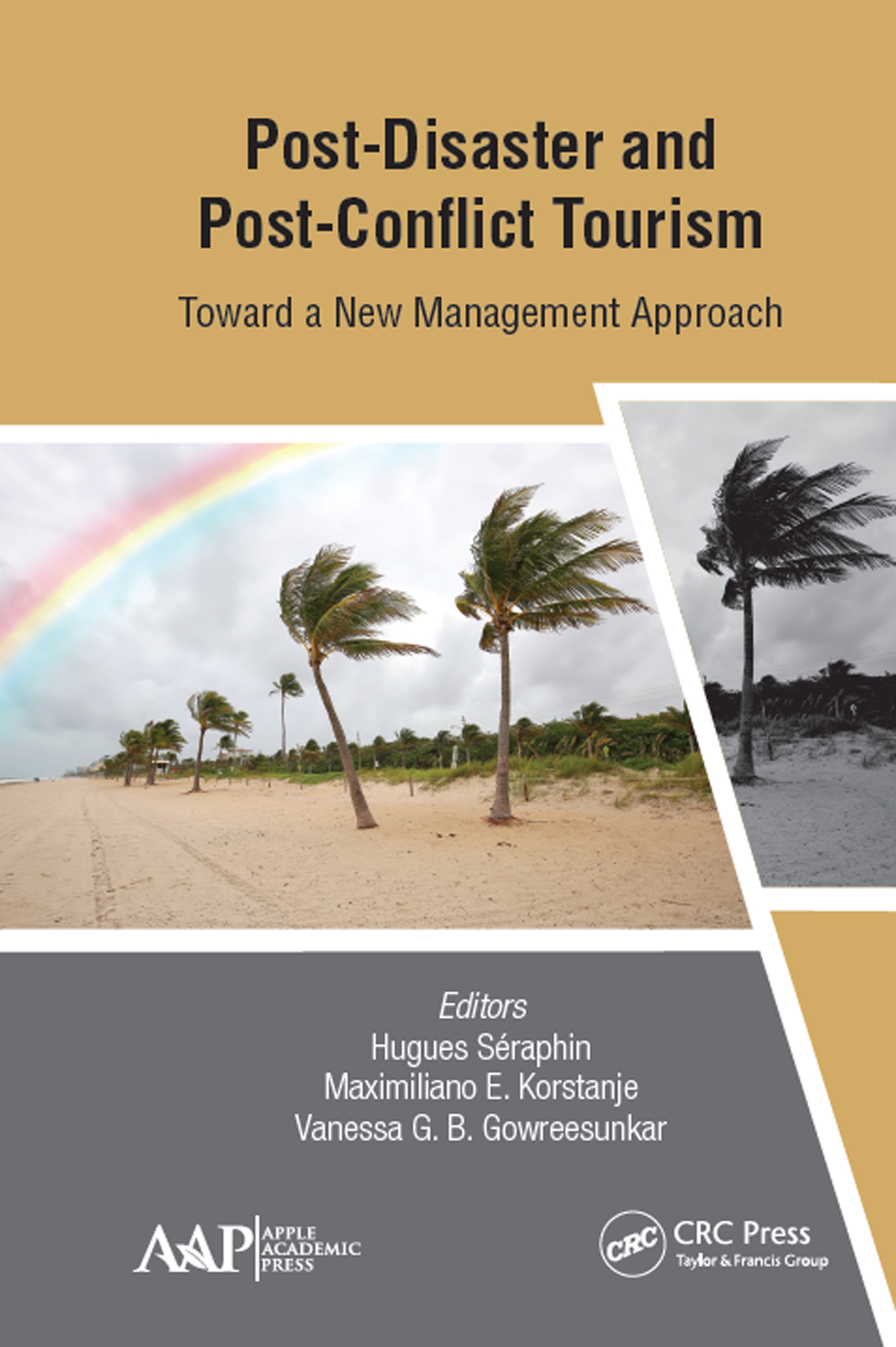 Post-Disaster and Post-Conflict Tourism-Toward a New Management Approach