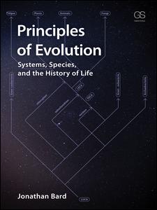 Principles of Evolution-Systems, Species, and the History of Life