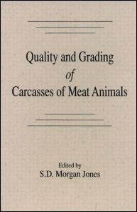 Quality and Grading of Carcasses of Meat Animals