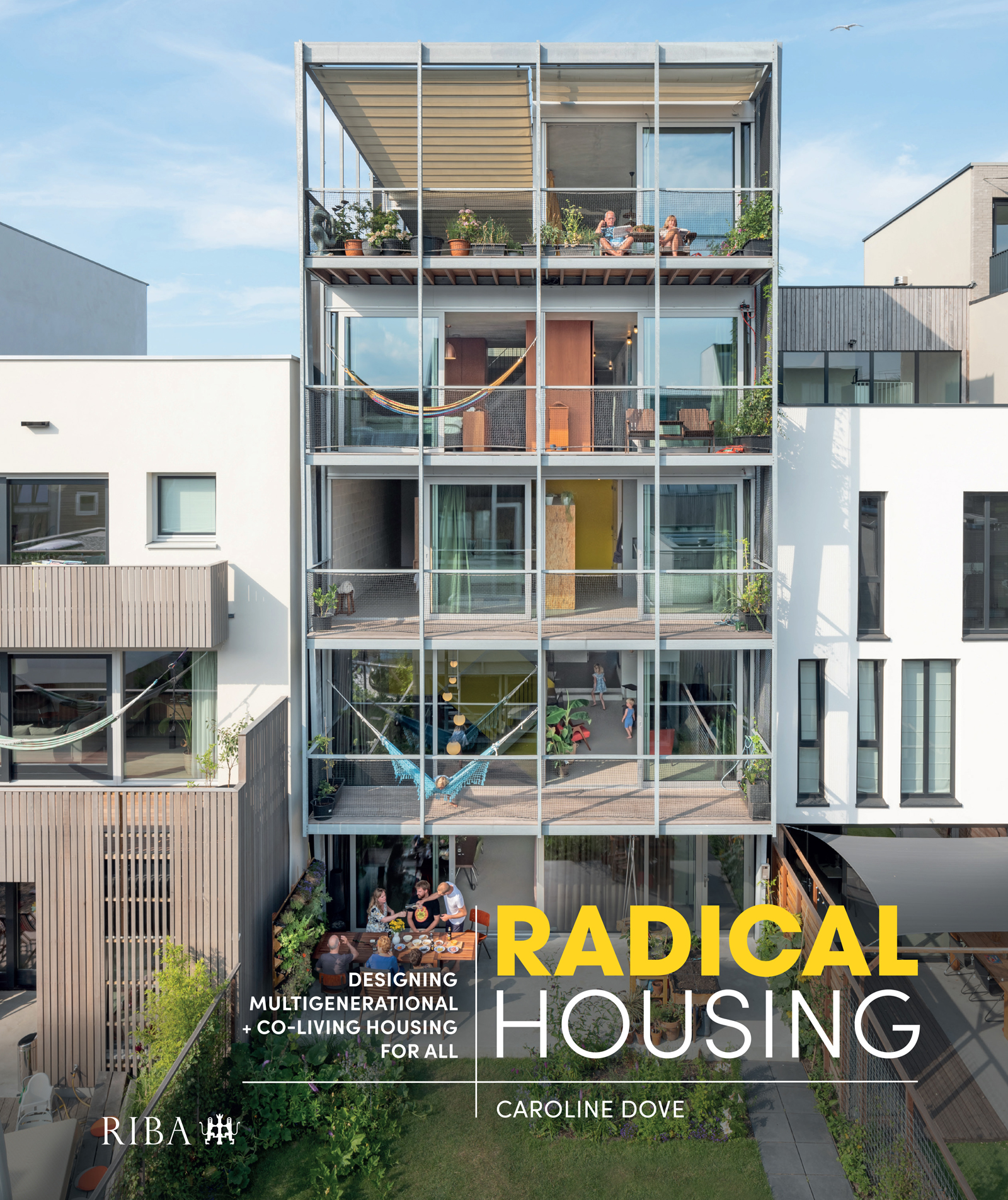 Radical Housing-Designing multi-generational and co-living housing for all