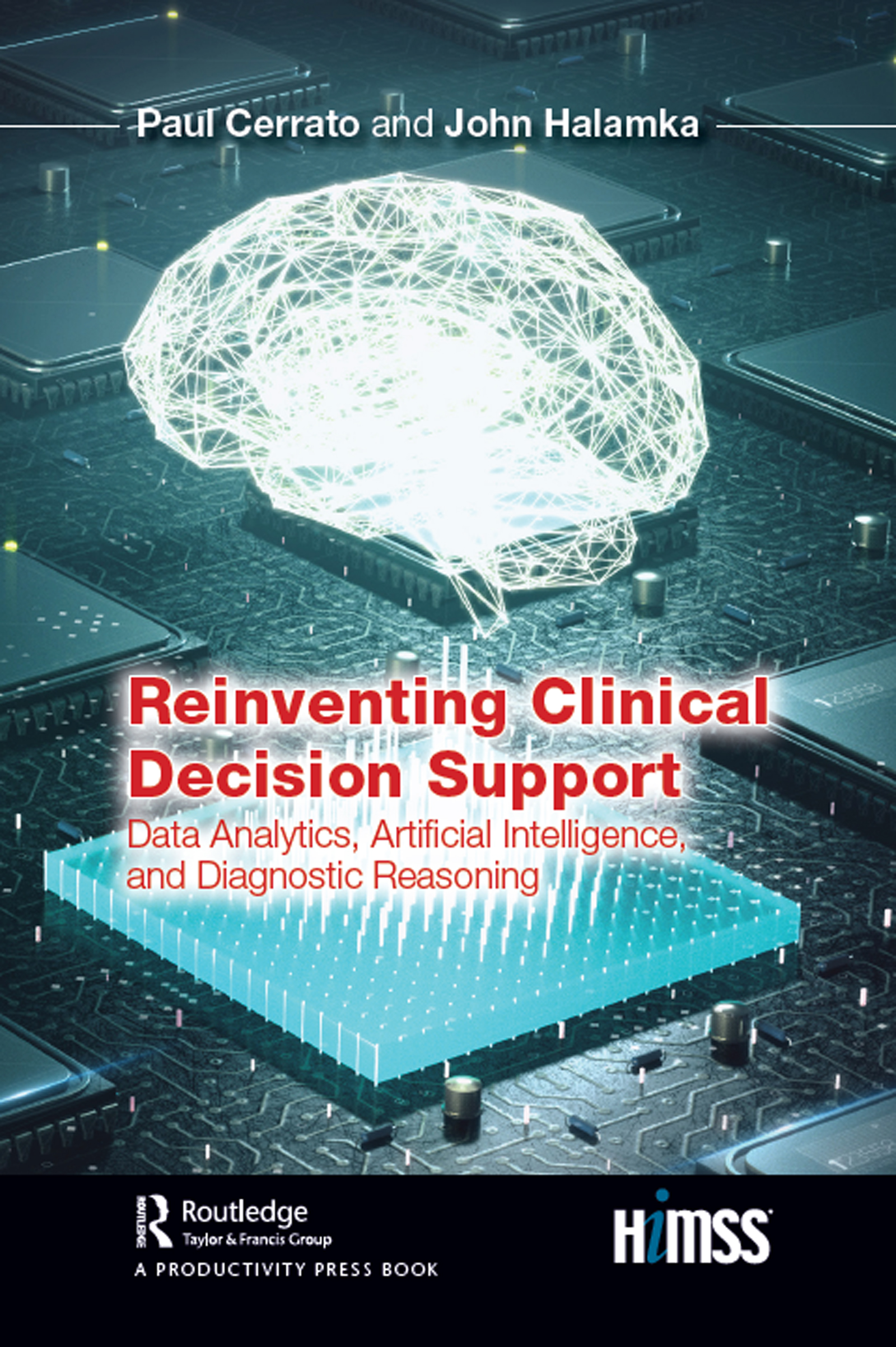 Reinventing Clinical Decision Support-Data Analytics, Artificial Intelligence, and Diagnostic Reasoning