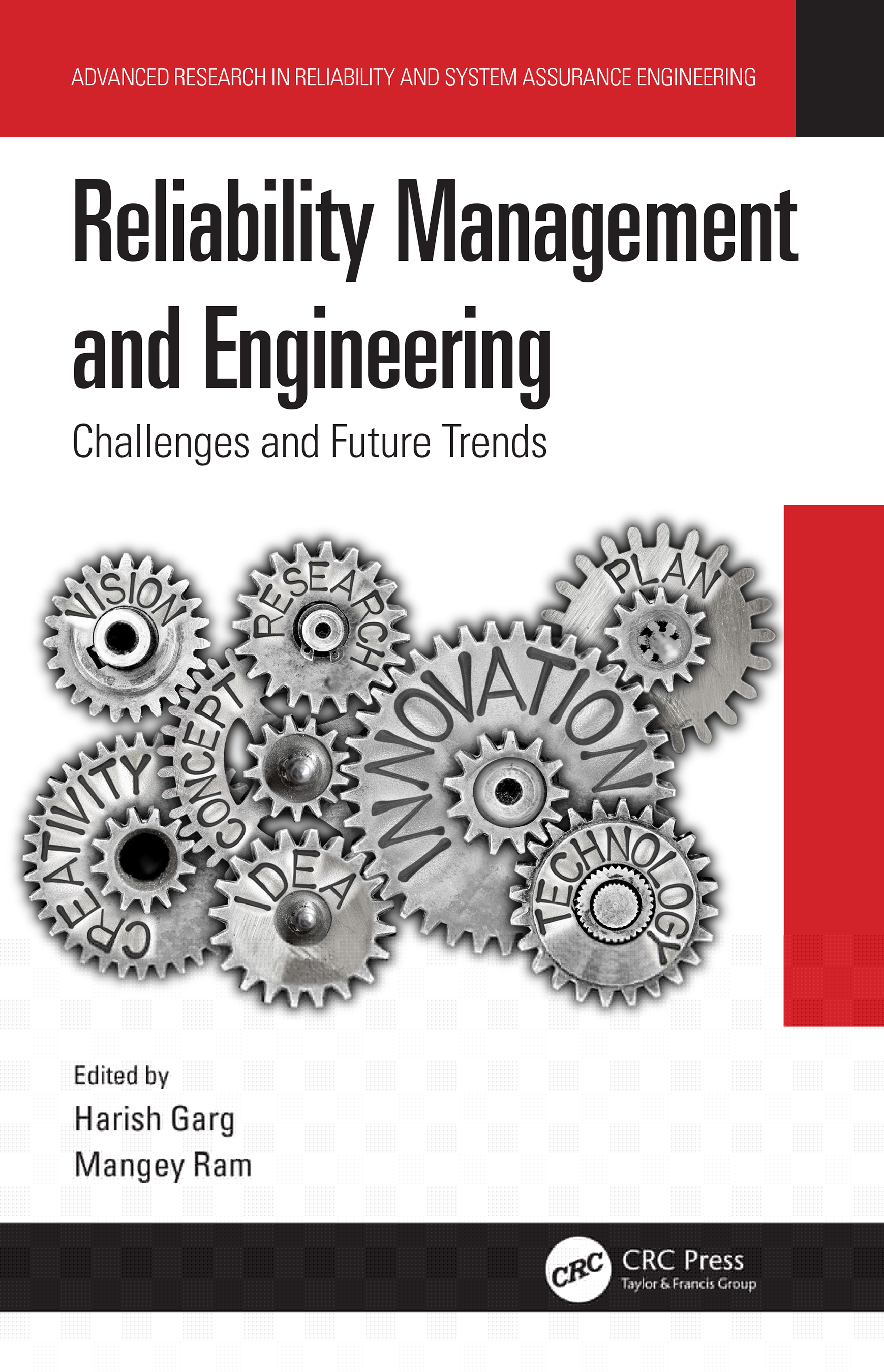 Reliability Management and Engineering-Challenges and Future Trends