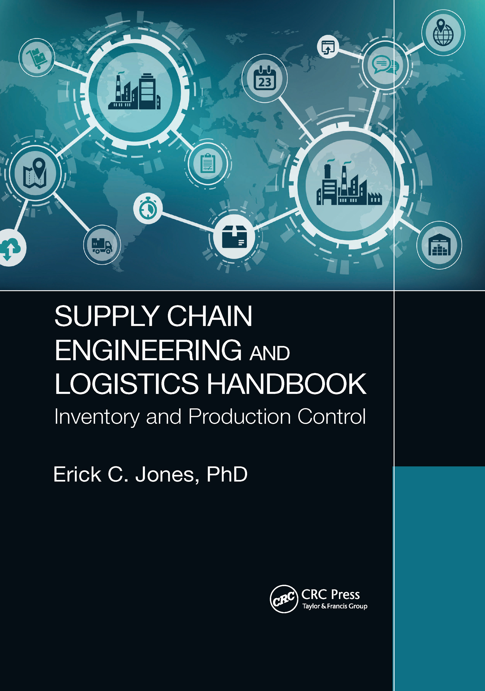 Supply Chain Engineering and Logistics Handbook-Inventory and Production Control