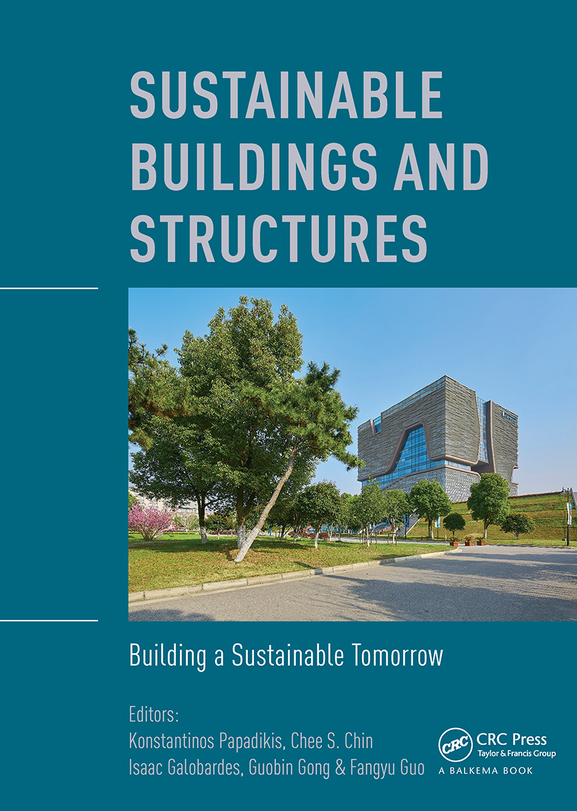 Sustainable Buildings and Structures: Building a Sustainable Tomorrow-Proceedings of the 2nd International Conference in Sutainable Buildings and Structures (ICSBS 2019), October 25-27, 2019, Suzhou, China