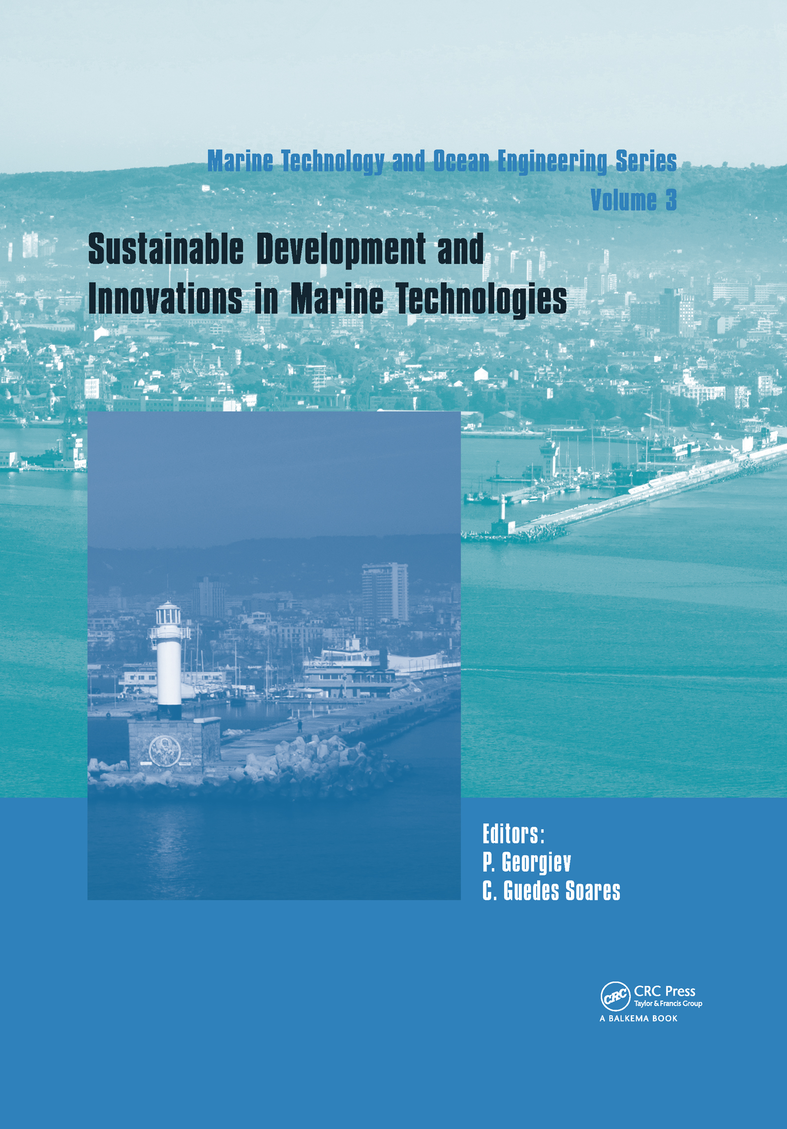 Sustainable Development and Innovations in Marine Technologies-Proceedings of the 18th International Congress of the Maritme Association of the Mediterranean (IMAM 2019), September 9-11, 2019, Varna, Bulgaria