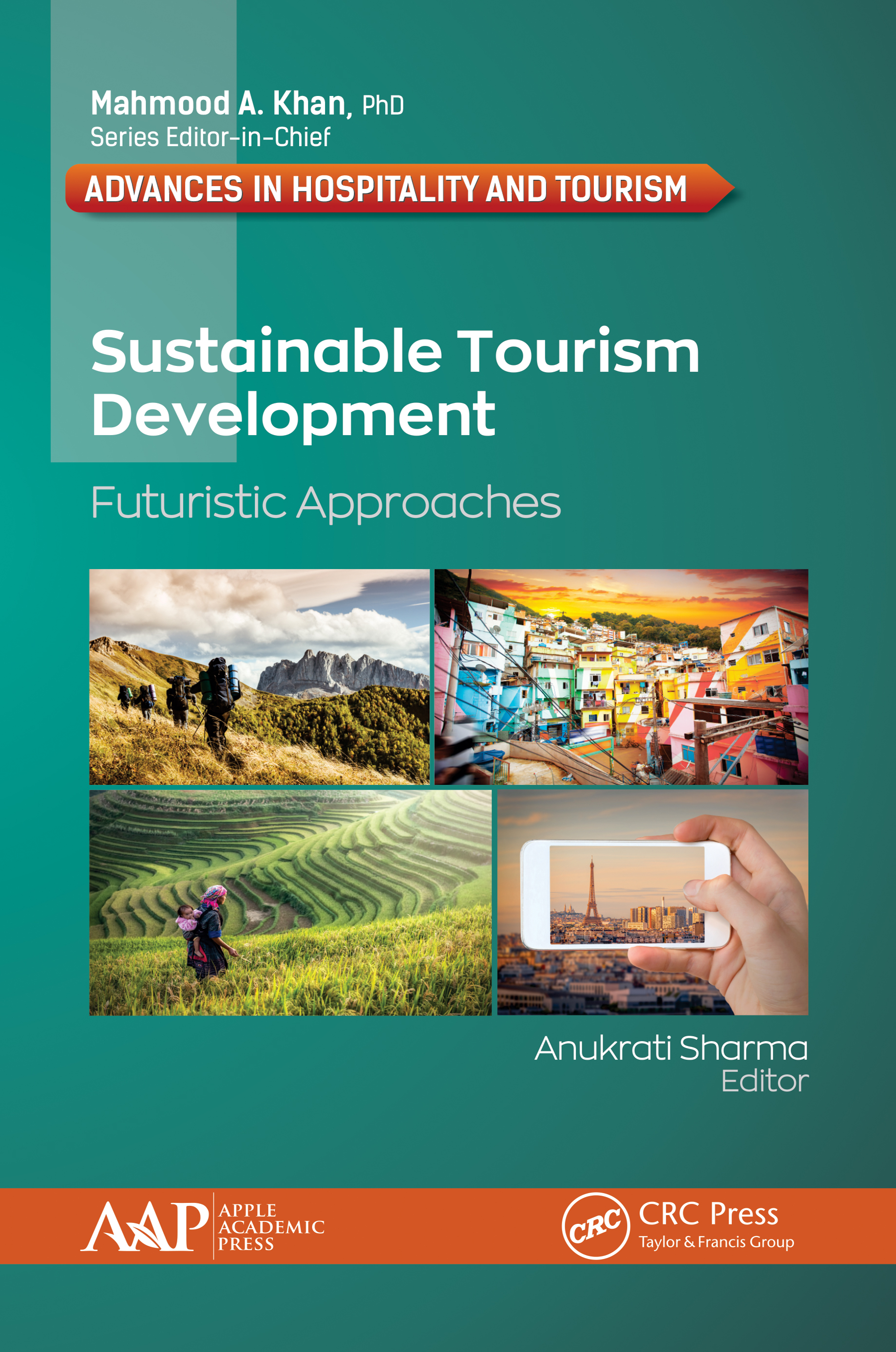 Sustainable Tourism Development-Futuristic Approaches
