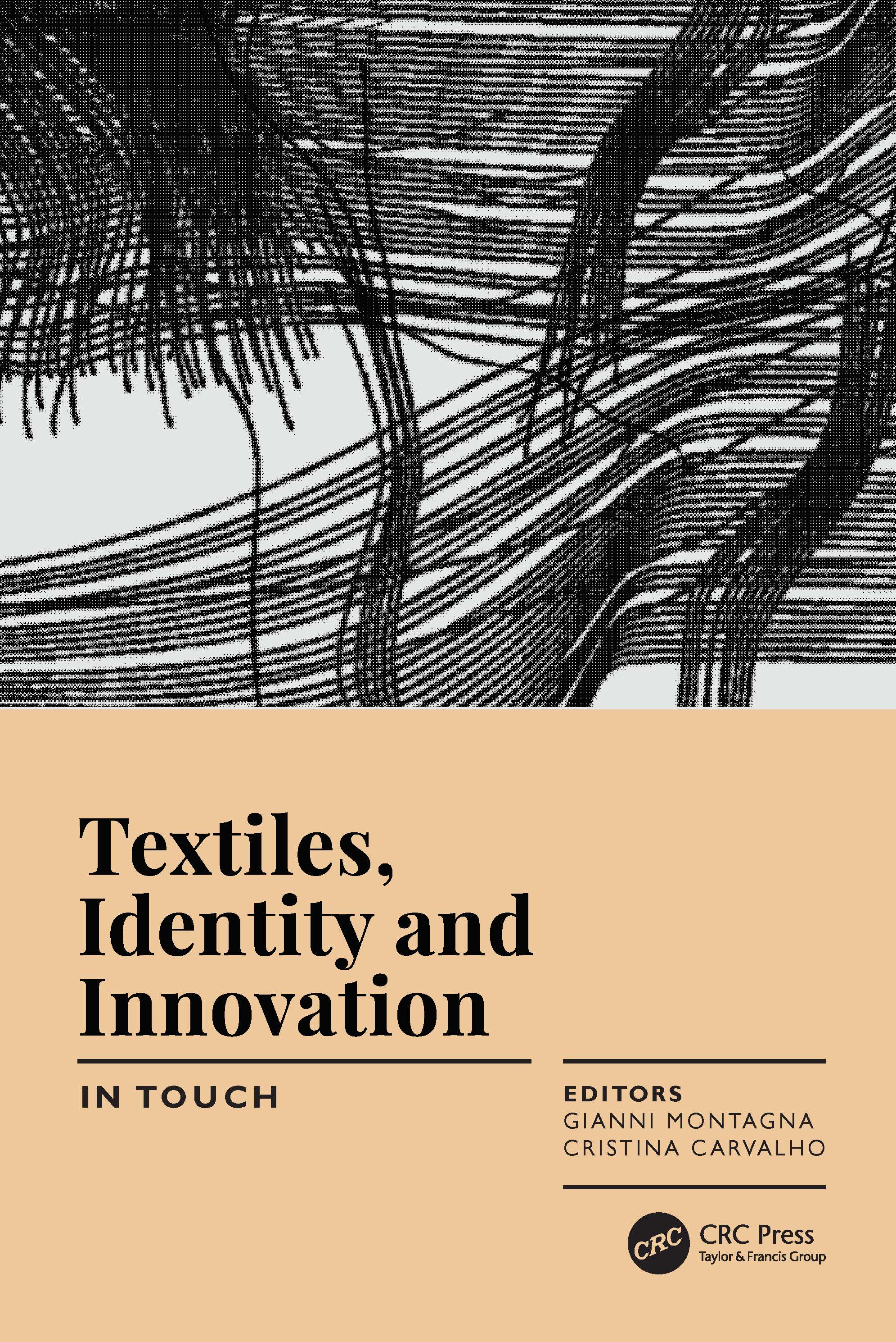 Textiles, Identity and Innovation: In Touch-Proceedings of the 2nd International Textile Design Conference (D_TEX 2019), June 19-21, 2019, Lisbon, Portugal