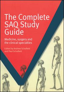 The Complete SAQ Study Guide-Medicine, Surgery and the Clinical Specialties
