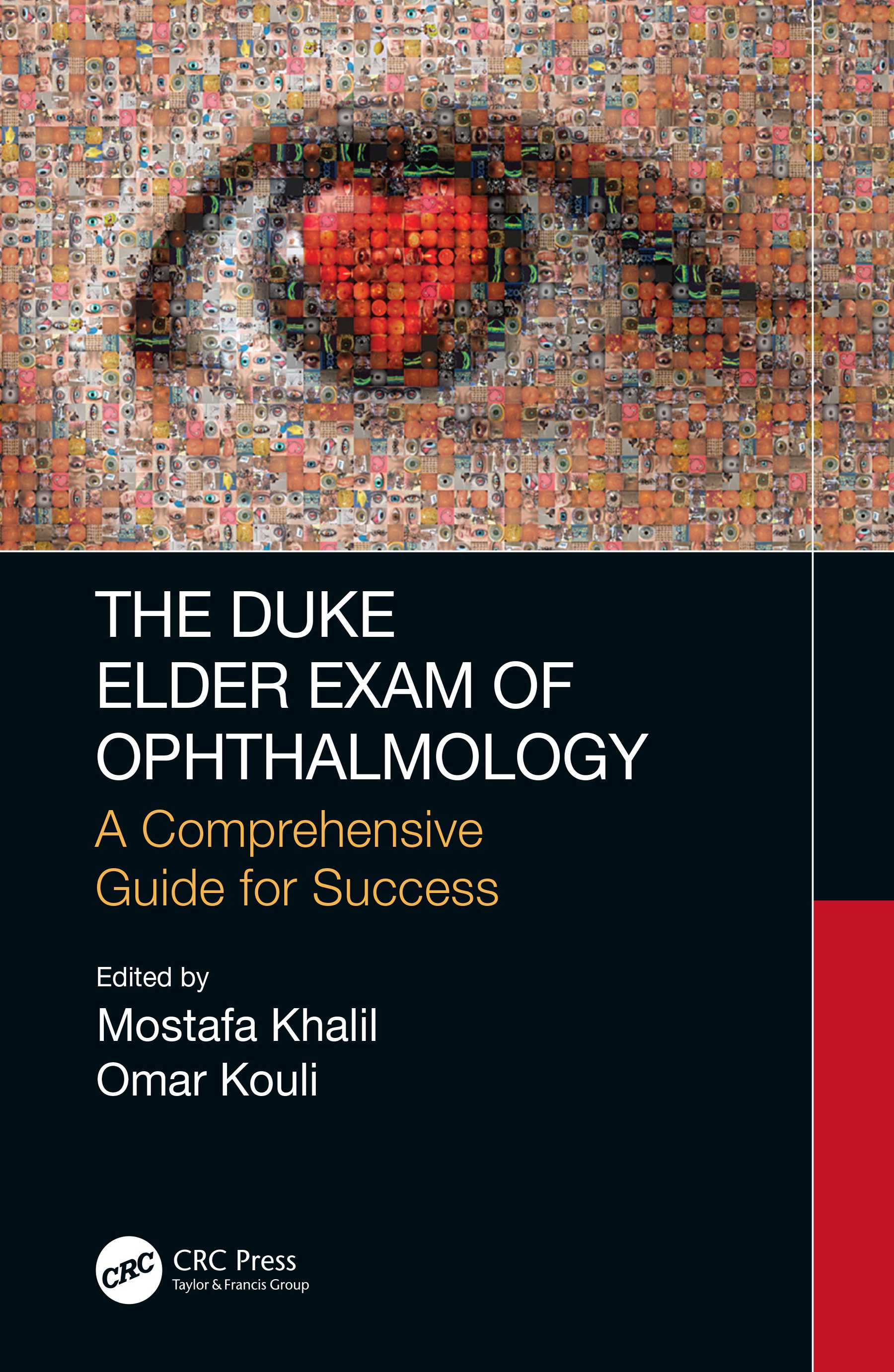 The Duke Elder Exam of Ophthalmology-A Comprehensive Guide for Success