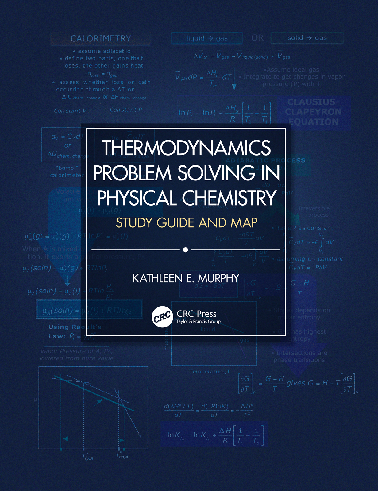 Thermodynamics Problem Solving in Physical Chemistry-Study Guide and Map
