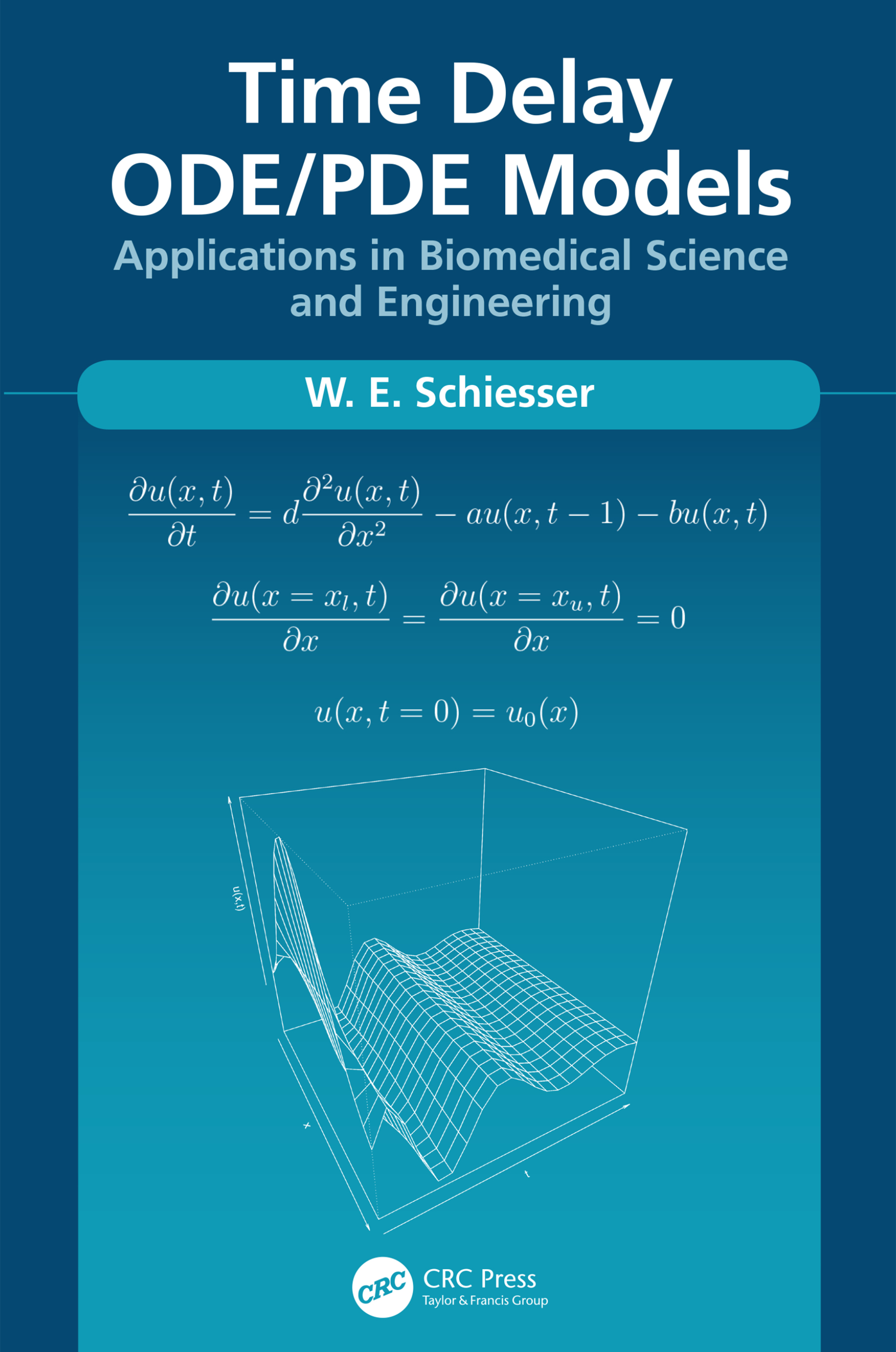 Time Delay ODE/PDE Models-Applications in Biomedical Science and Engineering