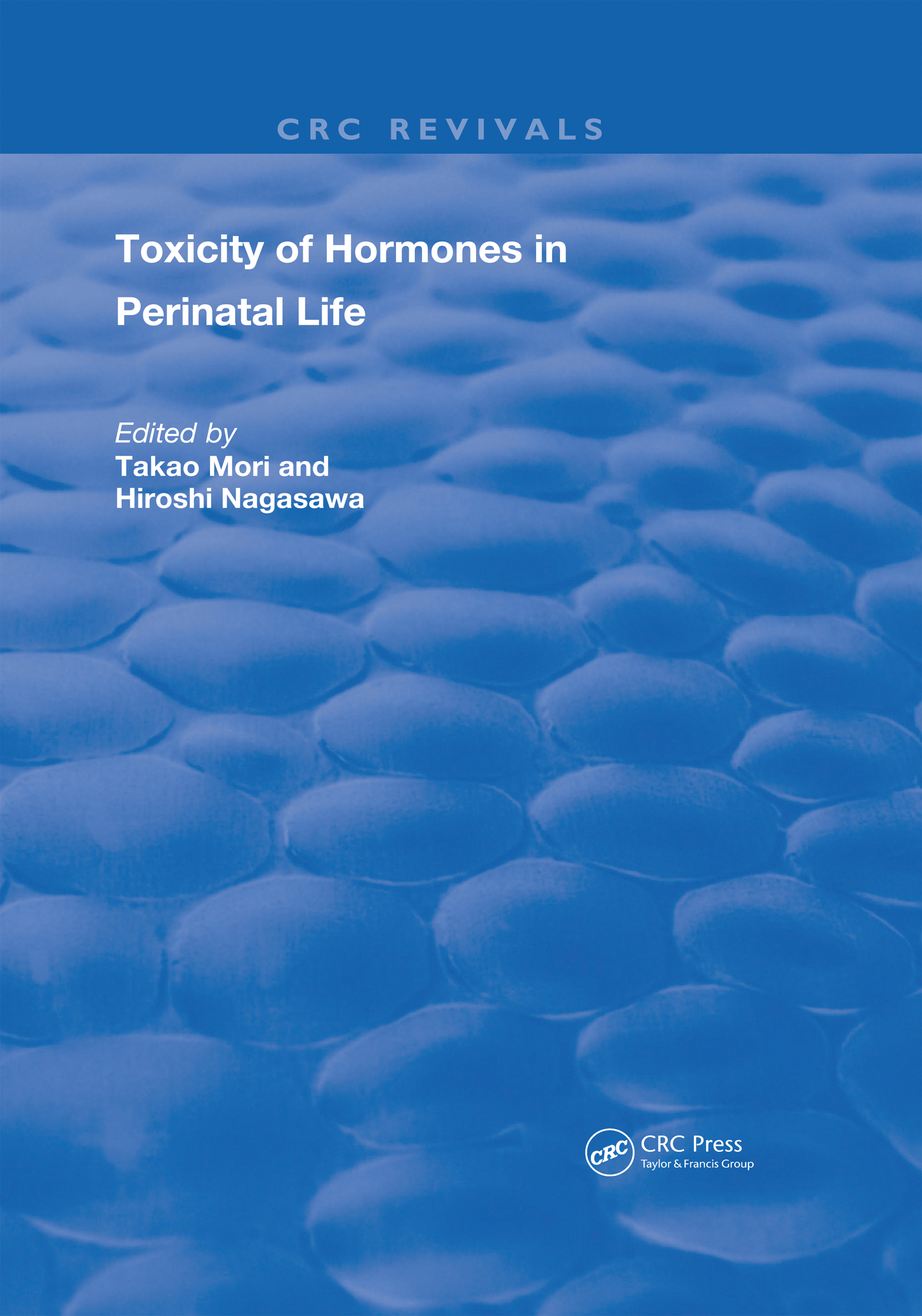 Toxicity Of Hormones In Perinatal Life