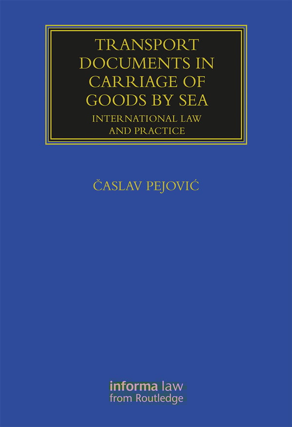 Transport Documents in Carriage Of Goods by Sea-International Law and Practice