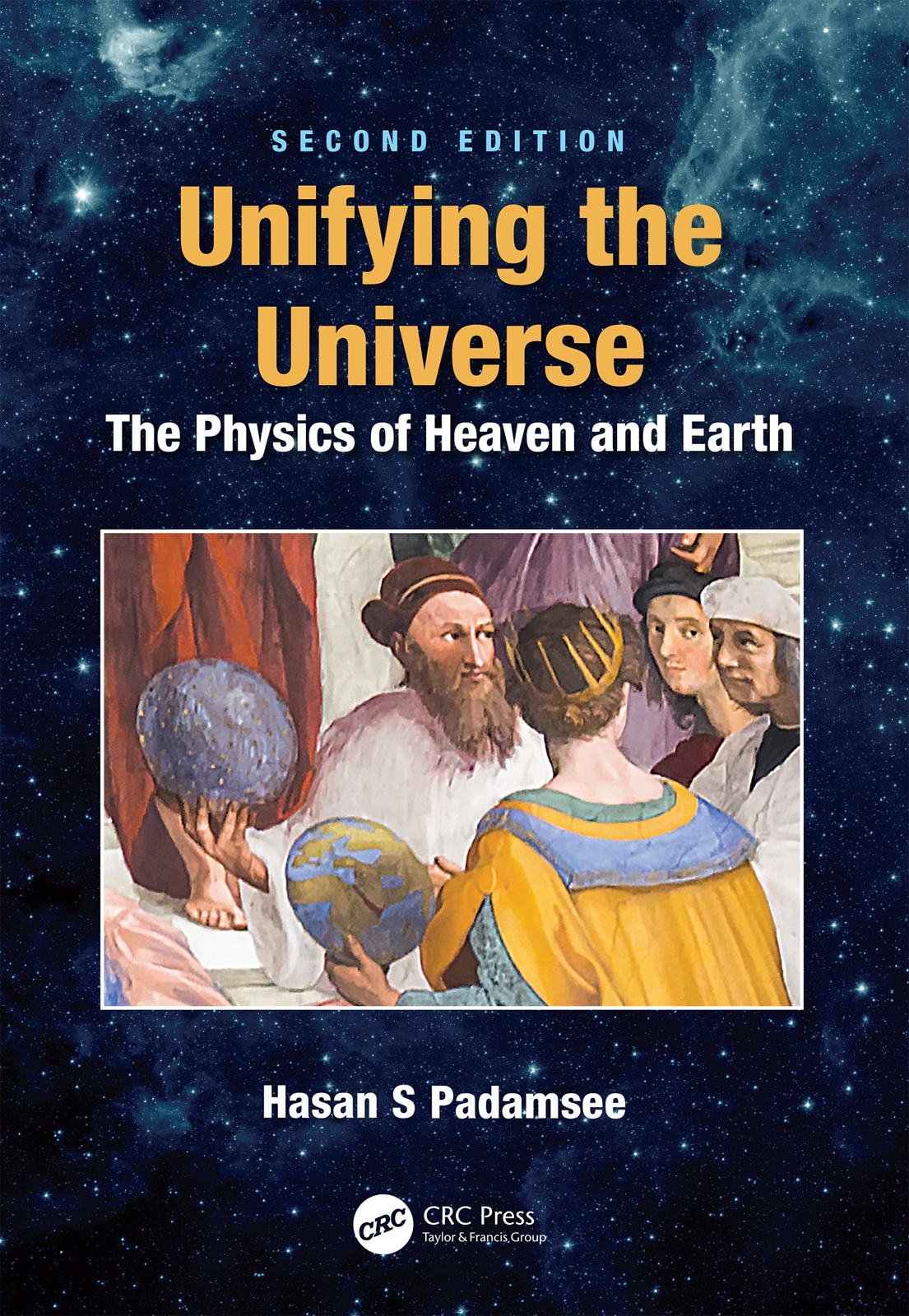 Unifying the Universe-The Physics of Heaven and Earth