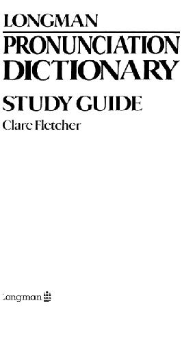 Longman Pronunciation Dictionary Study Guide