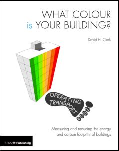 What Colour is your Building?-Measuring and reducing the energy and carbon footprint of buildings