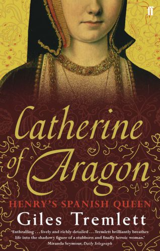 Catherine of Aragon: Henry's Spanish queen: a biography